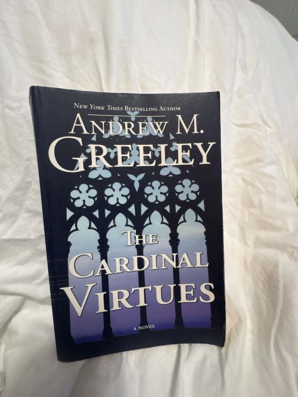 The Cardinal Virtues by Andrew M. Greeley (2010 Trade Paperback)